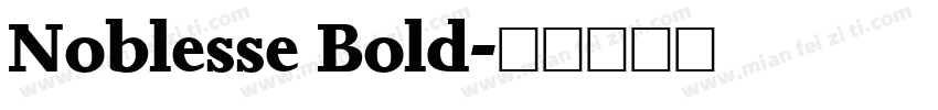 Noblesse Bold字体转换